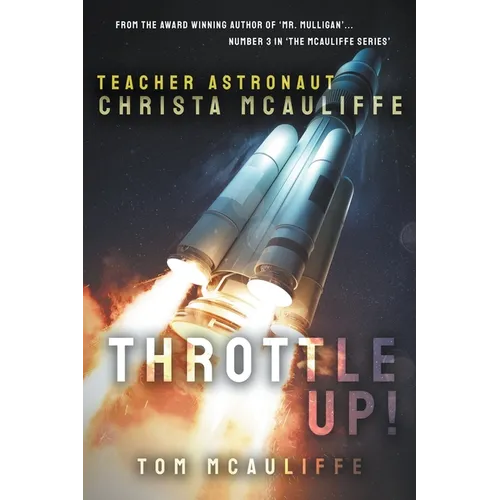 Throttle Up! Teacher Astronaut Christa McAuliffe - Paperback