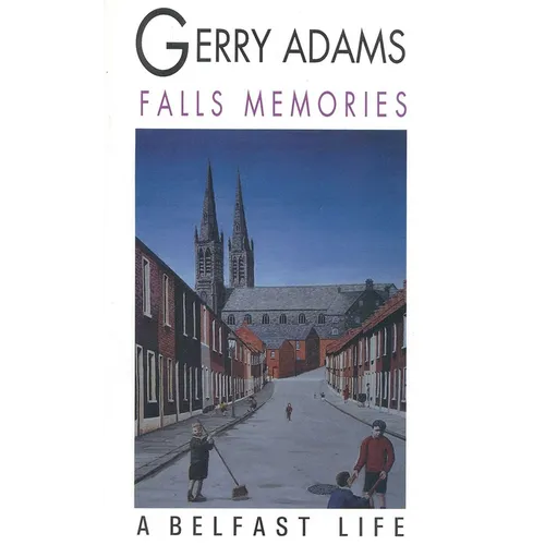 Falls Memories: A Belfast Life - Paperback