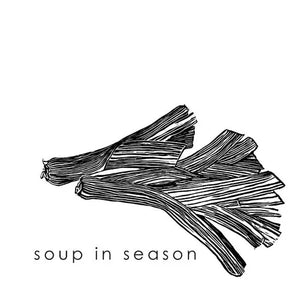 Soup in Season: Soups from the Regent Kitchen and Hunterston Farm Delectables - Paperback
