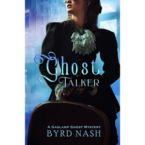 Ghost Talker: A Gaslamp Ghost Mystery - Paperback