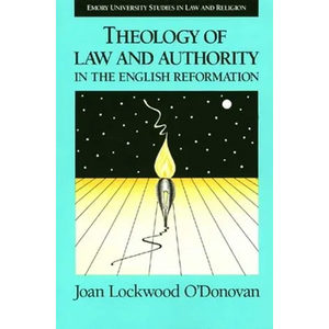 Theology of Law and Authority in the English Reformation - Paperback