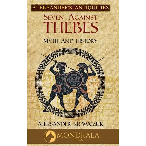 Seven Against Thebes - Hardcover