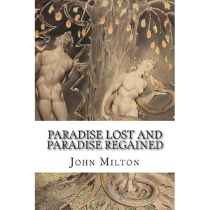 Paradise Lost and Paradise Regained - Paperback
