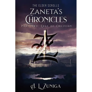 The Elder Scrolls - Zaneta's Chronicles - Part Two: Edge of Oblivion - Paperback