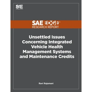 Unsettled Issues Concerning Integrated Vehicle Health Management Systems and Maintenance Credits - Paperback