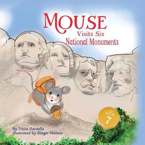 Mouse Visits Six National Monuments - Paperback