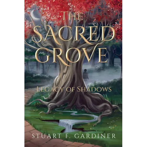The Sacred Grove: Legacy of Shadows - Paperback