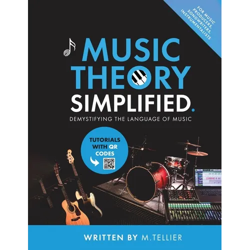 Music Theory Simplified - Demystifying The Language Of Music - Paperback