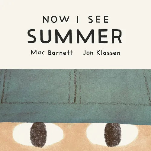 Now I See Summer - Board Book
