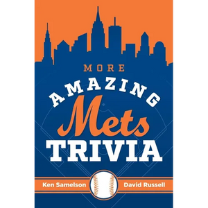 More Amazing Mets Trivia - Paperback
