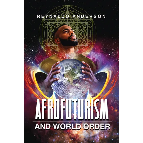 Afrofuturism and World Order - Hardcover