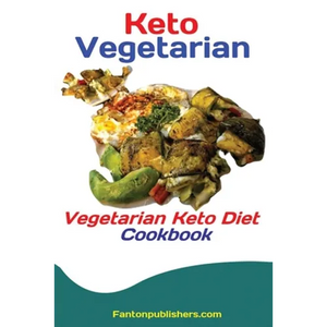 Keto Vegetarians: Vegetarian Keto Diet Cookbook - Paperback