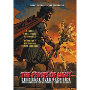 The Feasts of Light: Obedience Over Sacrifice - Paperback