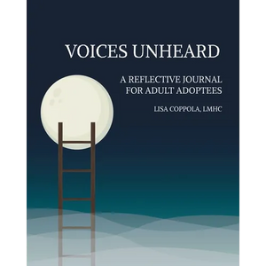 Voices Unheard: A Reflective Journal for Adult Adoptees - Paperback