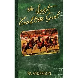 The Last Crabtree Girl - Paperback