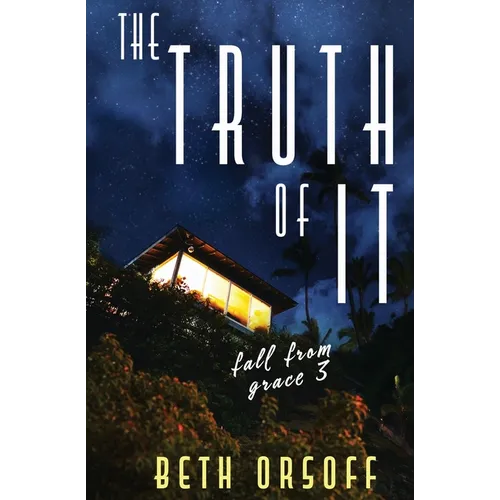 The Truth of It - Paperback