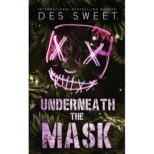 Underneath the Mask: A masked stalker romance - Paperback