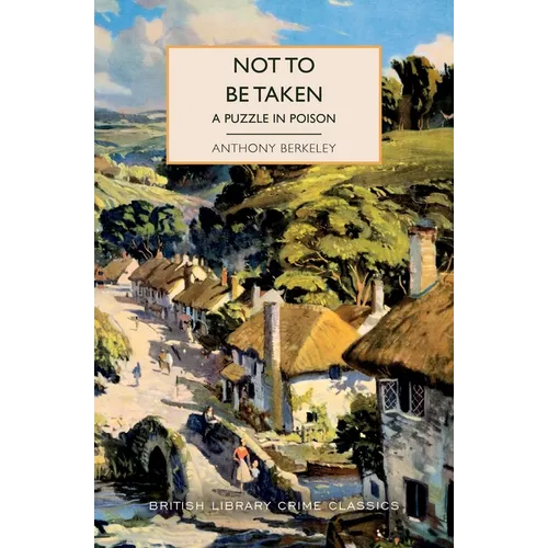Not to Be Taken: A Puzzle in Poison - Paperback