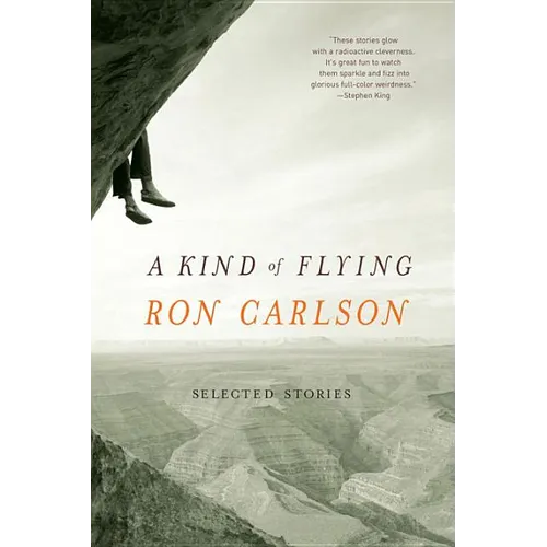 A Kind of Flying: Selected Stories - Paperback