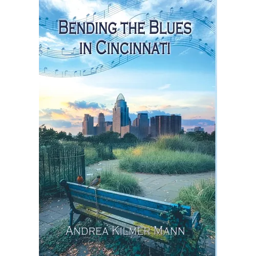 Bending the Blues in Cincinnati - Hardcover
