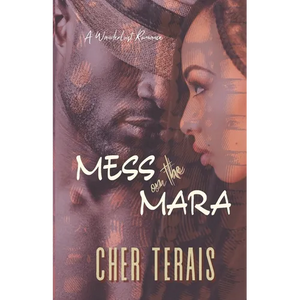 Mess on the Mara: A Friends-to-Lovers Romance - Paperback