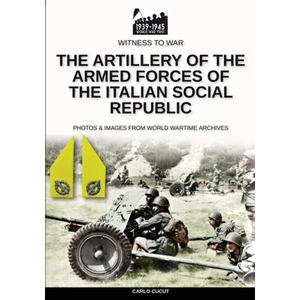 The artillery of the Armed Forces of the Italian Social Republic - Paperback