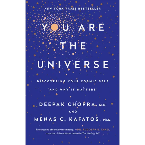 You Are the Universe: Discovering Your Cosmic Self and Why It Matters - Paperback