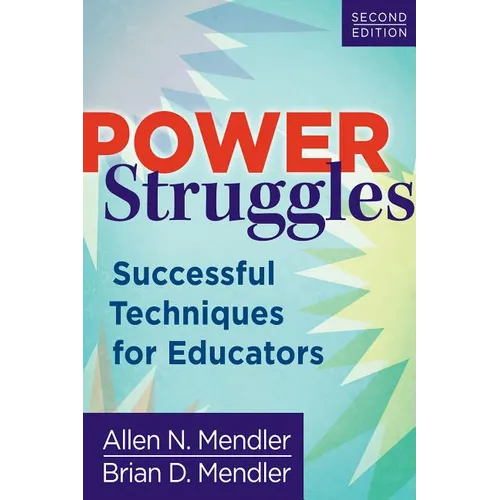 Power Struggles: Successful Techniques for Educators - Paperback