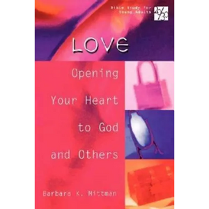 20/30 Bible Study for Young Adults Love: Opening Your Heart to God and Others - Paperback