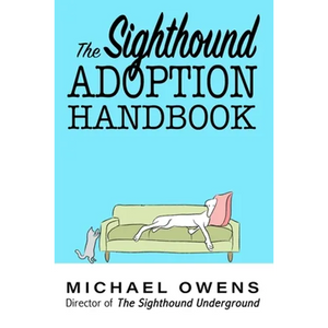 The Sighthound Adoption Handbook - Paperback