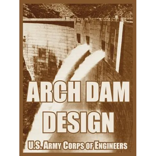 Arch Dam Design - Paperback