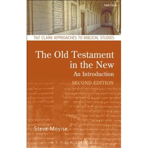 The Old Testament in the New: Second Edition: Revised and Expanded - Paperback