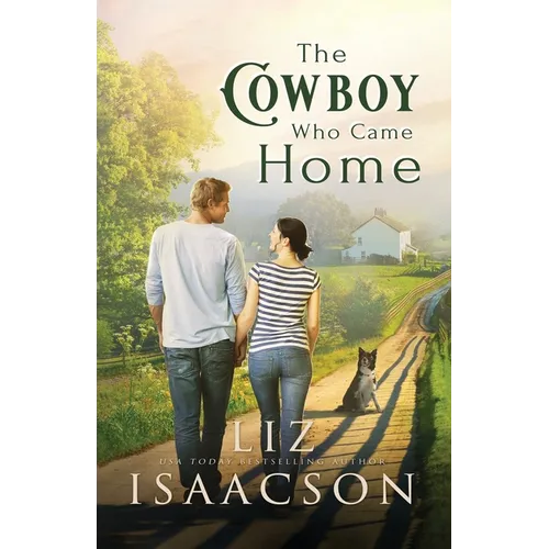 The Cowboy Who Came Home: Second Chance Romance & Small Town Saga - Paperback