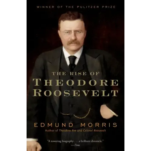 The Rise of Theodore Roosevelt - Paperback