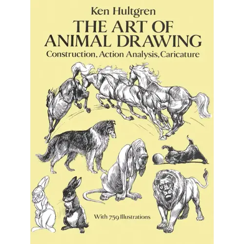 The Art of Animal Drawing: Construction, Action Analysis, Caricature - Paperback