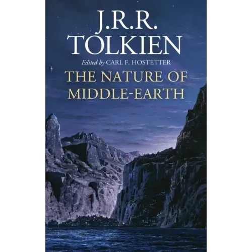 The Nature of Middle-Earth - Hardcover