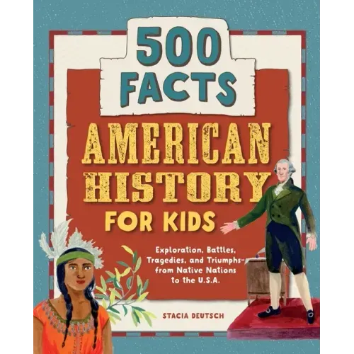 American History for Kids: 500 Facts! - Paperback