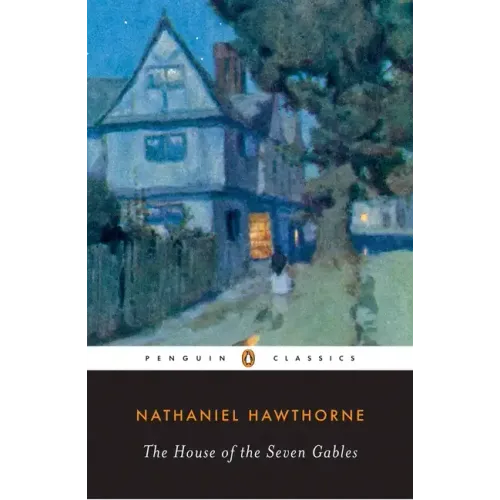 The House of the Seven Gables - Paperback