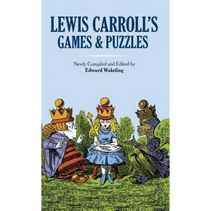 Lewis Carroll's Games and Puzzles - Hardcover