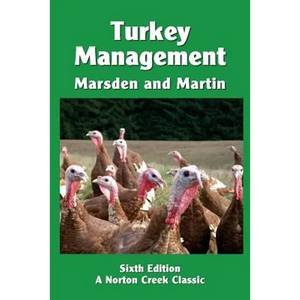 Turkey Management: A Comprehensive Guide to Raising Turkeys - Paperback