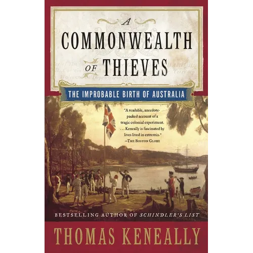 A Commonwealth of Thieves: The Improbable Birth of Australia - Paperback