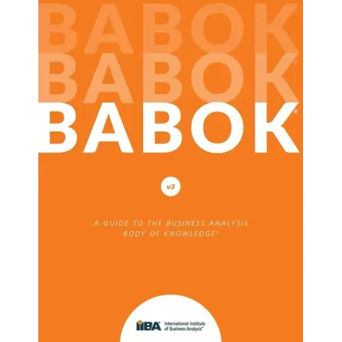 A Guide to the Business Analysis Body of Knowledge(R) (BABOK(R) Guide) - Paperback