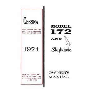 Cessna 1974 Model 172 and Skyhawk Owner's Manual - Paperback