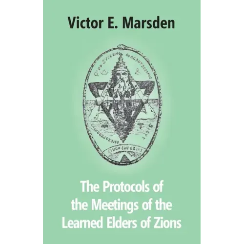 The Protocols Of The Meetings Of The Learned Elders Of Zions - Paperback