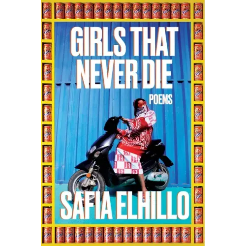 Girls That Never Die: Poems - Paperback