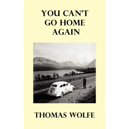 You Can't Go Home Again - Hardcover