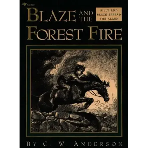 Blaze and the Forest Fire: Billy and Blaze Spread the Alarm - Paperback