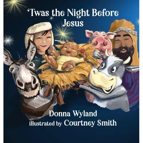 'Twas the Night Before Jesus