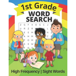 1st Grade Word Search High Frequency and Sight Words: Puzzle Book for First Graders For Kids Ages 4 - 8 - Paperback