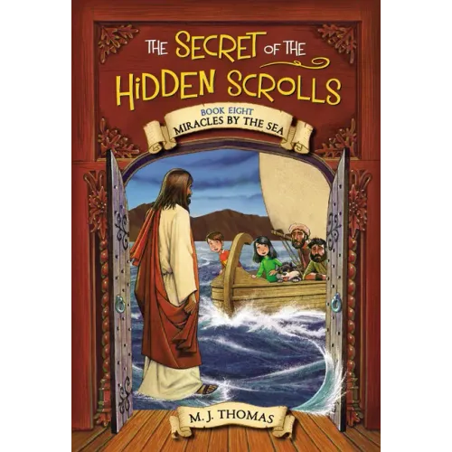 The Secret of the Hidden Scrolls: Miracles by the Sea, Book 8 - Paperback